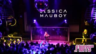 JESSICA MAUBOY [LIVE] &#39;GOTCHA&#39; @ FLUFFY