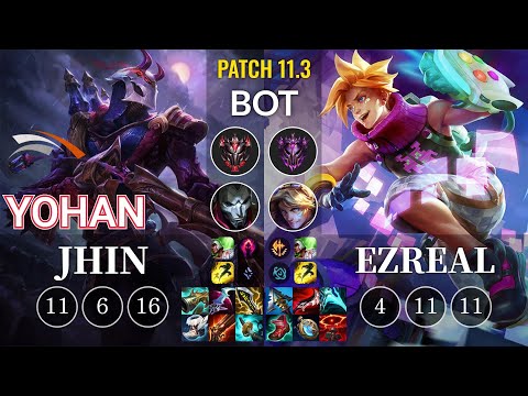 HLE yoHan Jhin vs Ezreal Bot - KR Patch 11.3