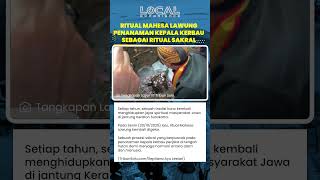 Mahesa Lawung di Keraton Surakarta, Penanaman Kepala Kerbau sebagai Prosesi Sakral Leluhur Jawa Kuno