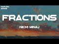 Nicki Minaj - Fractions (Lyrics)