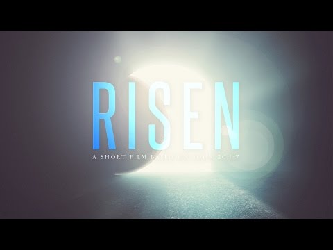 RISEN - a short film