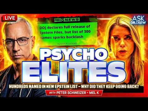 300 Named In Epstein List: Psycho Elites Want You Distracted From The Invisible Coup – Ask Dr. Drew