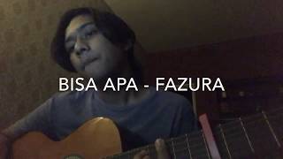 Bisa Apa - Fazura (Cover)