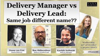 Delivery Manager VS Delivery Lead: Same job, different name