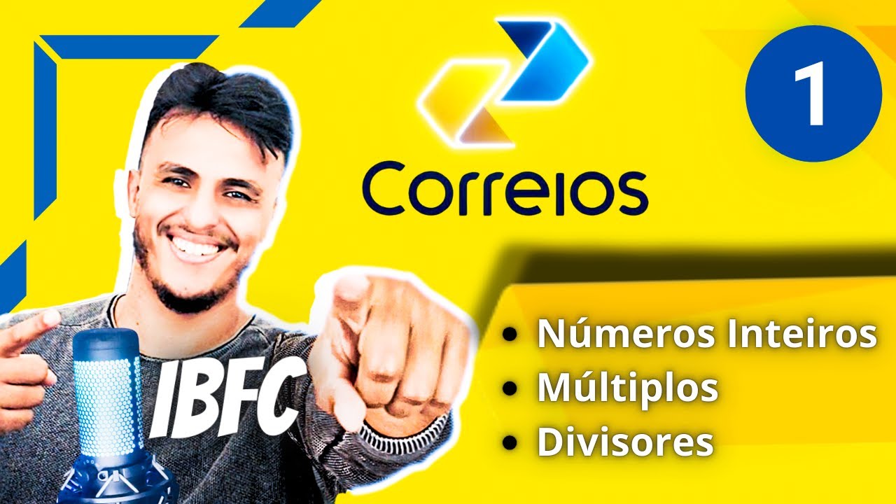 Concurso Correios 2024 - Aula 01 Matemática | Números inteiros: operações ; Múltiplos e divisores.