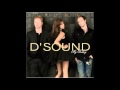 D'sound - daylight 