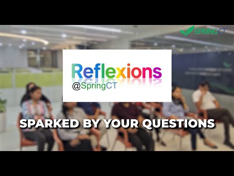 Reflexions @SpringCT Episode 2.1 video thumbnail