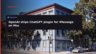 RERIGHT · OpenAI ships a Messages plugin that summarises who you talk