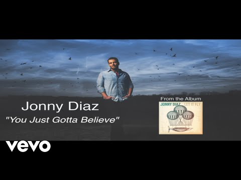 Thumbnail for You Just Gotta Believe video