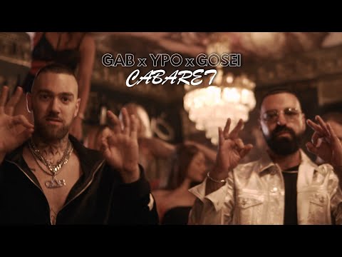 GAB,YPO,Gosei - Cabaret (Official Music Video)
