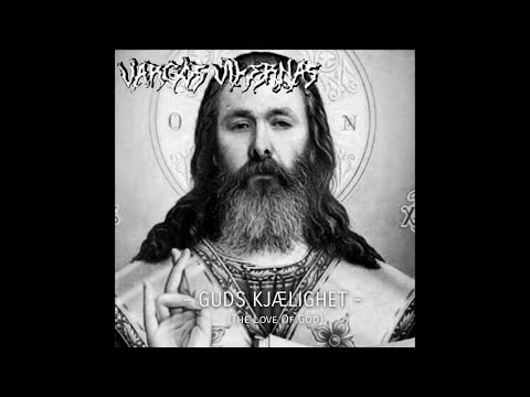 Vargos Vikernas - Guds Kjælighet (Official Video)