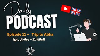 Beginner English Podcast - Episode 11
