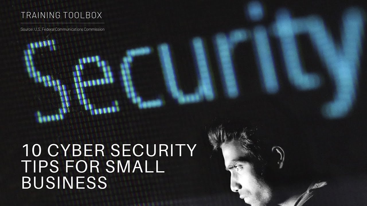 10 Cyber Security Tips for Small Business