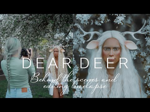 Dear Deer - MAGICAL FAIRYTALE PHOTOSHOOT - BTS & Editing timelapse - Anya Anti