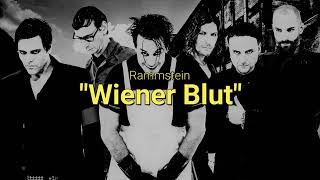 Rammstein - Wiener Blut (English Lyrics)