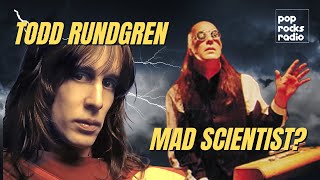 Why They Call Todd Rundgren Rock’s Mad Scientist