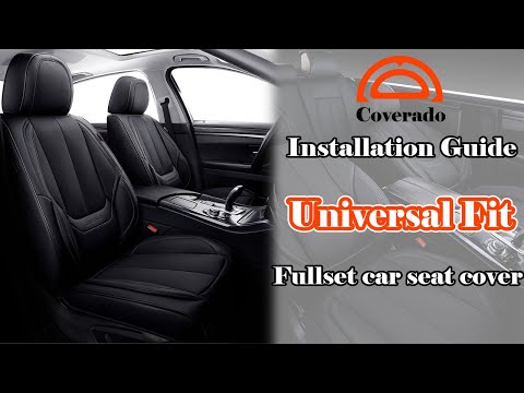 COVERADO | Fullset Car Seat Cover Installation | Waterproof Leather Seat Protection| Universal Fit