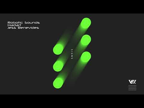 Robotic Sounds, Hadart, Jess Benevides - Signs (Radio Edit) [Vex Release]