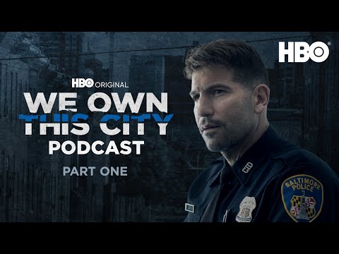 We Own This City Podcast | Ep.1 with Jon Bernthal | HBO