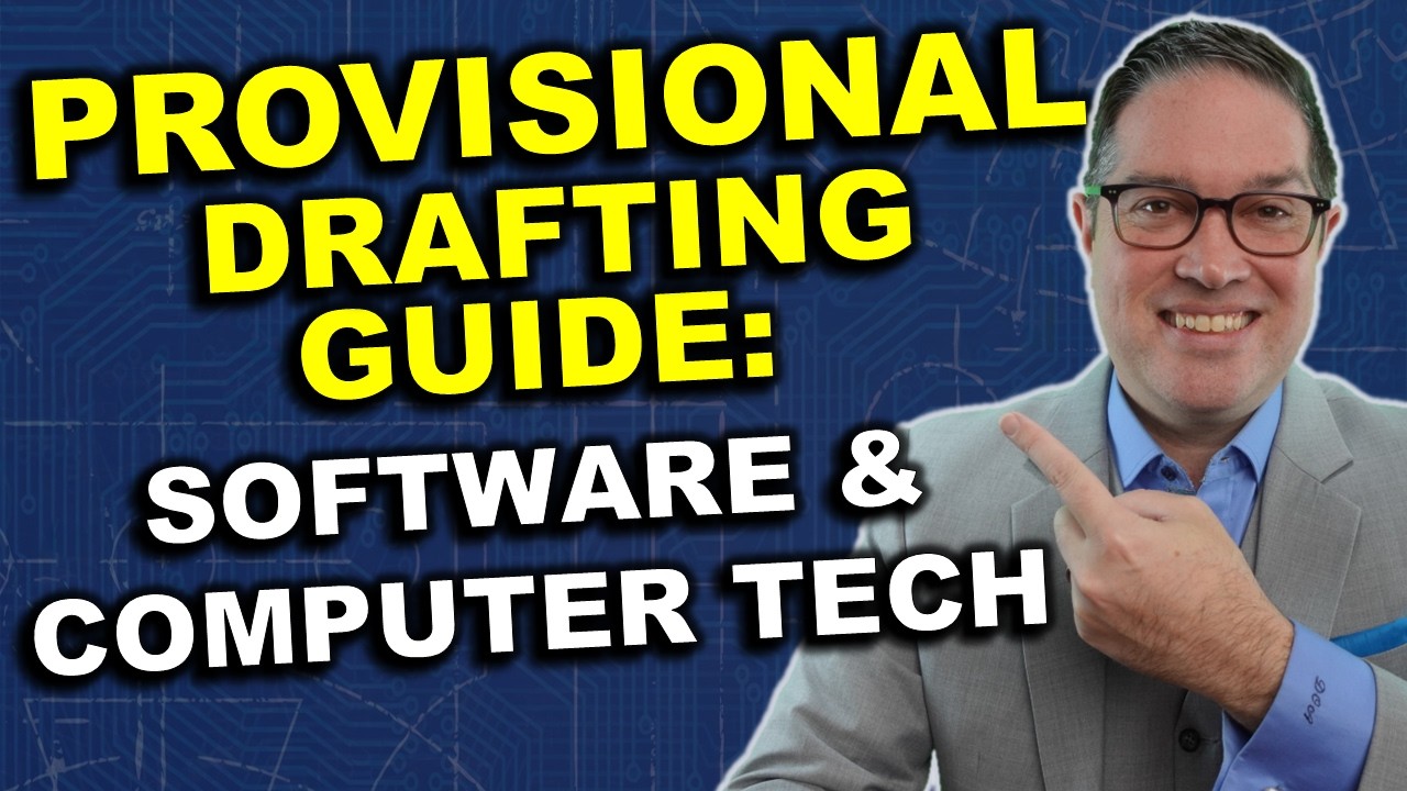 Provisional Patent Application Drafting Guide: Software/Computer Tech