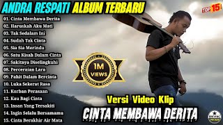 Download lagu Andra Full Album || CINTA MEMBAWA DERITA - HARUSKAH AKU MATI, Lagu Melayu Terpopuler, Pop Terbaik mp3