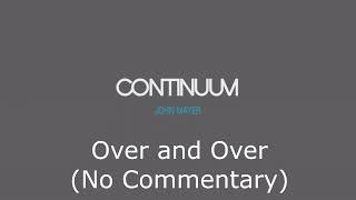 Over And Over - John Mayer (No Interview Commentary/ No Quips)