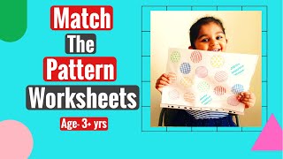 Match The Pattern Worksheets For Preschoolers/Improve Attention And Concentration/Logical Thinking