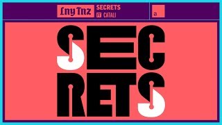 Lny Tnz - Secrets Ft Catali video