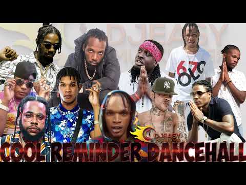 New Dancehall Mixtape August 2022 Cool Reminder Skeng,Jahshii,Silk Boss,Vybz Kartel,Masicka,Busy Sig