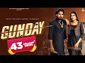 Gunday Official Video Naveen Chaudhary Anjali 99 Sweta Chauhan Haryanvi Song