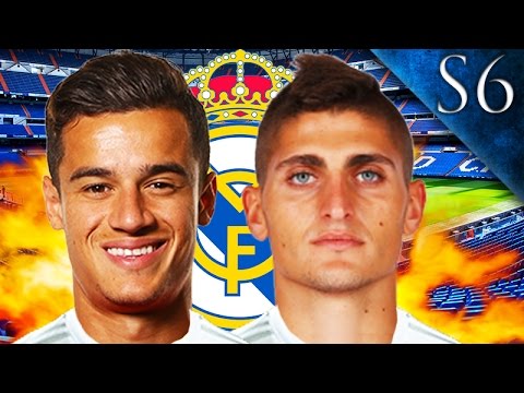 COUTINHO, VERRATTI SIGN! FIFA 17: REAL MADRID CAREER MODE S6 EP. 1