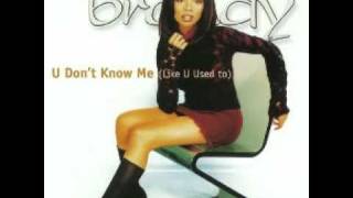 brandy - U Don&#39;t Know Me (Like U Used To) DnB remix