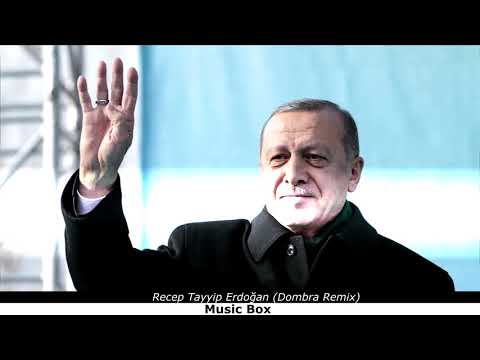 Recep Tayyip Erdoğan (Dombra Remix)