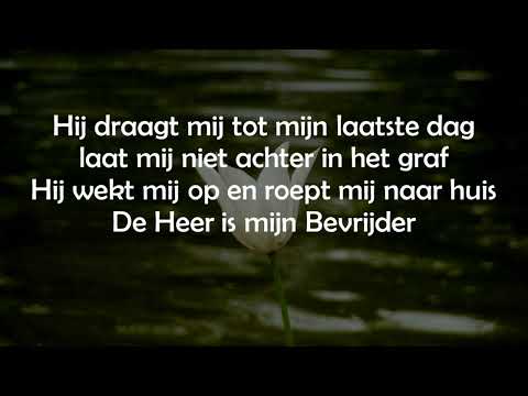 Opwekking met tekst 826 De Heer is mijn Bevrijder