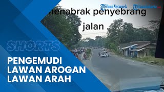 Viral Video Detik-detik Pengemudi Arogan Lintasi Jalur Lawan Arah hingga Tabrak Pejalan Kaki