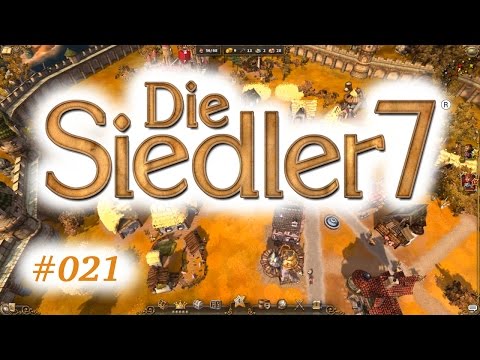 DIE SIEDLER 7 #021: Nahrung! Wir brauchen mehr Nahrung! [German]