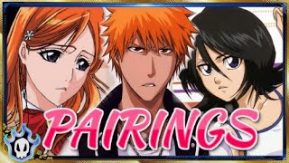 Why Most Bleach Fans Prefer IchiRuki Instead Of IchiHime - The Pairings In BLEACH FINAL Debate