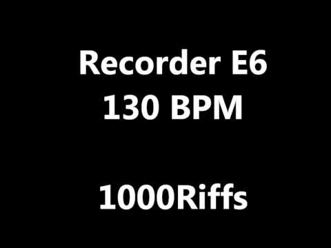 Recorder E6 Metronome : 130 BPM - Beats Per Minute