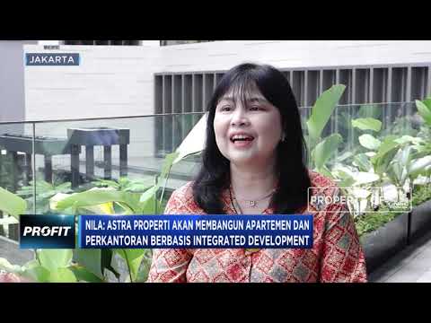 Ini Strategi Bisnis PT Astra Properti!