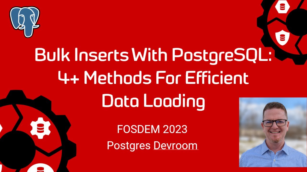 Bulk Inserts with PostgreSQL: Four+ Methods for Efficient Data Loading