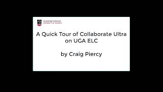 Tour of Collaborate Ultra on UGA ELC