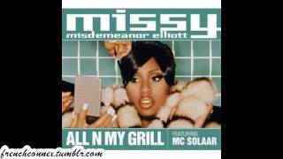Missy Elliott feat MC Solaar &quot;All in my grill&quot; european edit