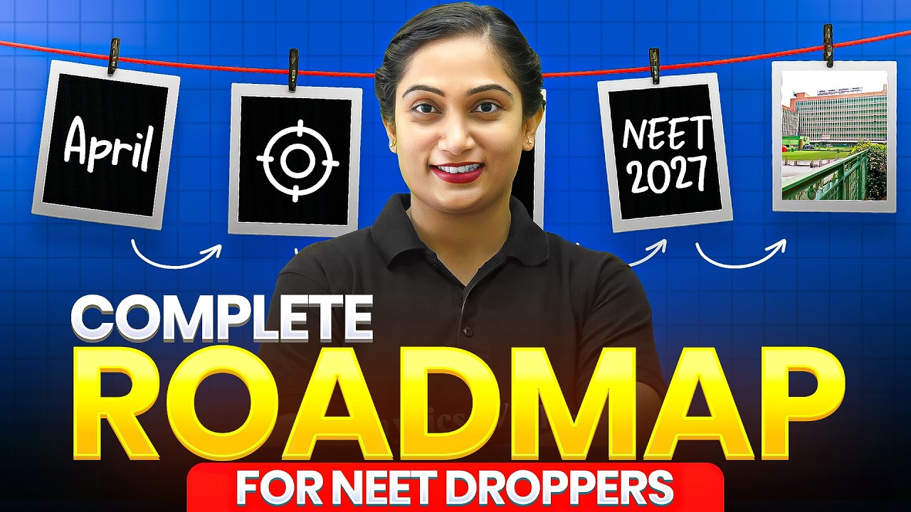 NEET 2027 Complete Roadmap 🔥 Dropper Strategy