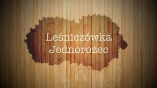 preview picture of video 'Leśniczówka Jednorożec'