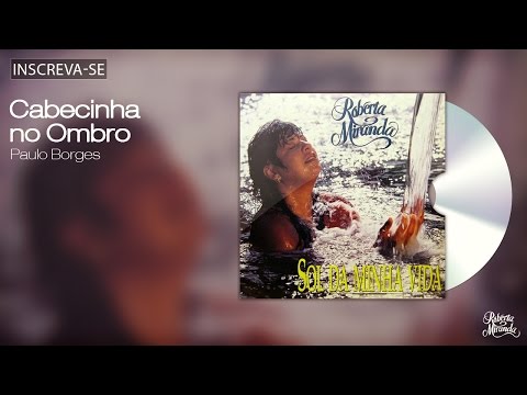 Roberta Miranda - Cabecinha no Ombro - Sol da Minha Vida - [Áudio Oficial]