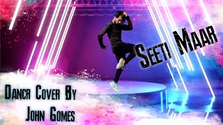 Seeti Maar Ft. Allu Arjun , Jaspreet Jasz, Rita, Dance Cover By John Gomes