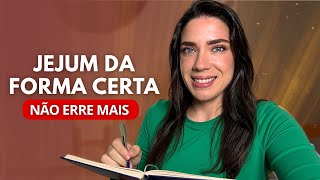 ANTES DE FAZER UM JEJUM ENTENDA ISSO