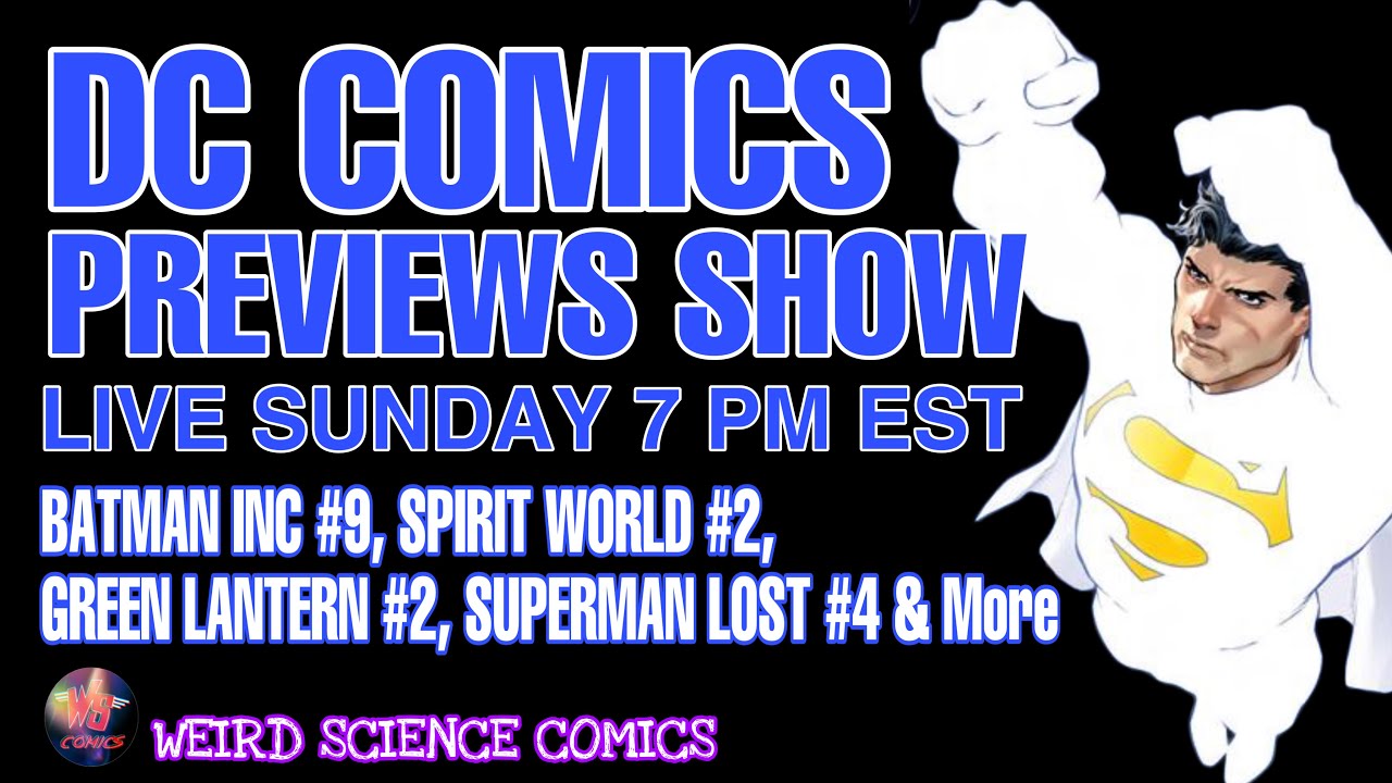 DC Comics Previews Show 6/11/23 - Batman Inc, Spirit World #2, Green Lantern #2 & More