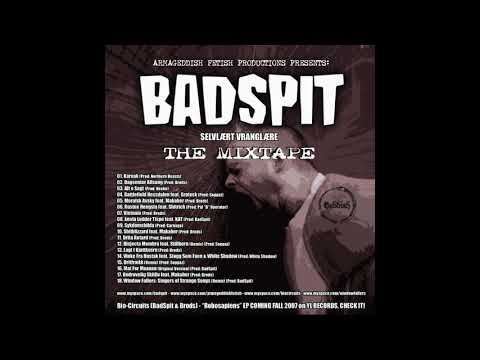 Bad Spit feat. KAT - Jævla ludder tispe (2007 mixtape)