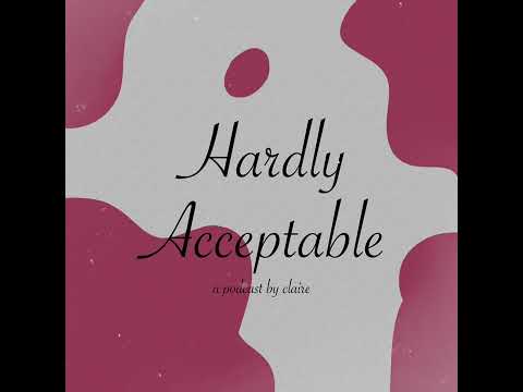 Hardly Acceptable 2: Bad Hygiene & Creepy Dolls